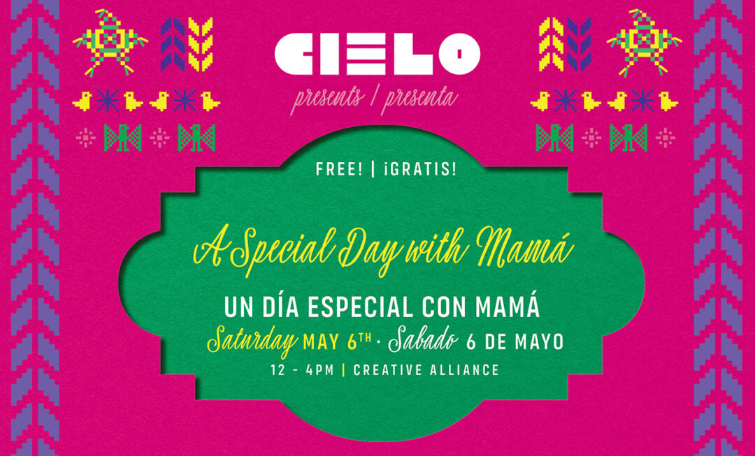 CIELO presents Special Day with Mama
