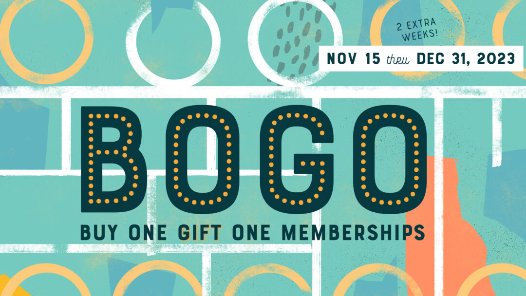 Buy One Gift One Memberships