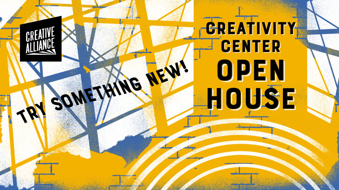Creative Alliance Open House - sq